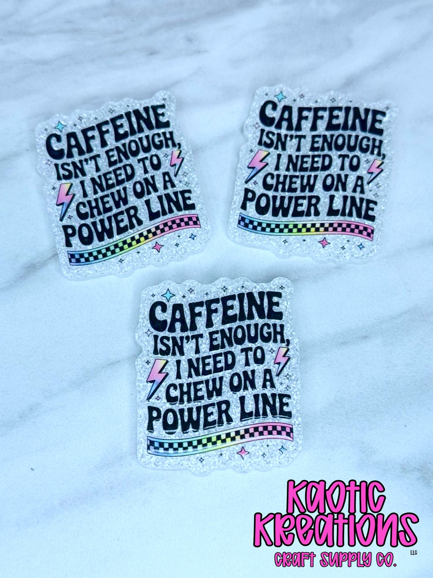 *CUSTOM* I NEED TO CHEW ON A POWER LINE F256 (1ct)