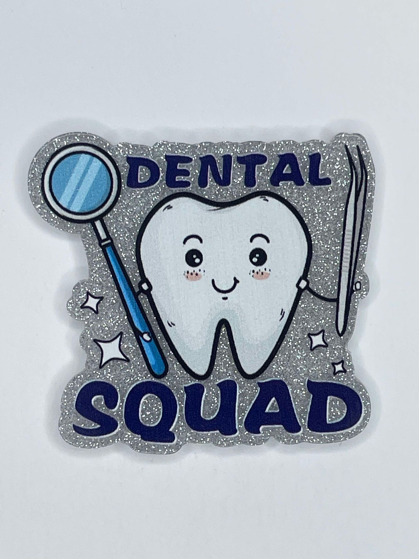 FLATBACK ACRYLIC DENTAL SQUAD F19 (1ct)
