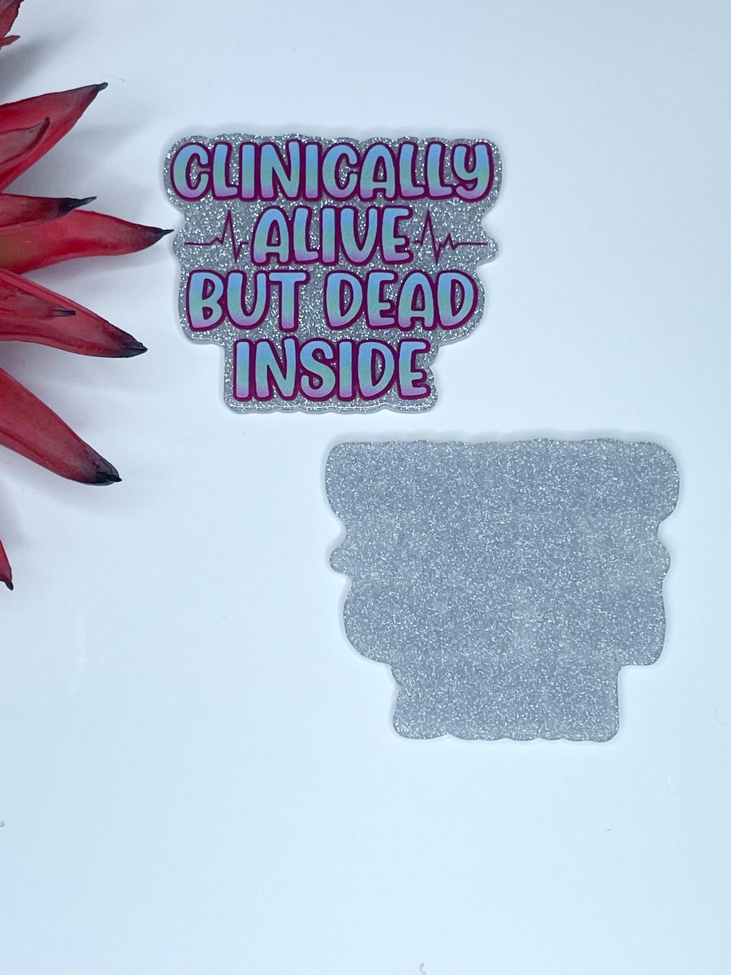 FLATBACK ACRYLIC CLINICALLY ALIVE F300 (1ct)