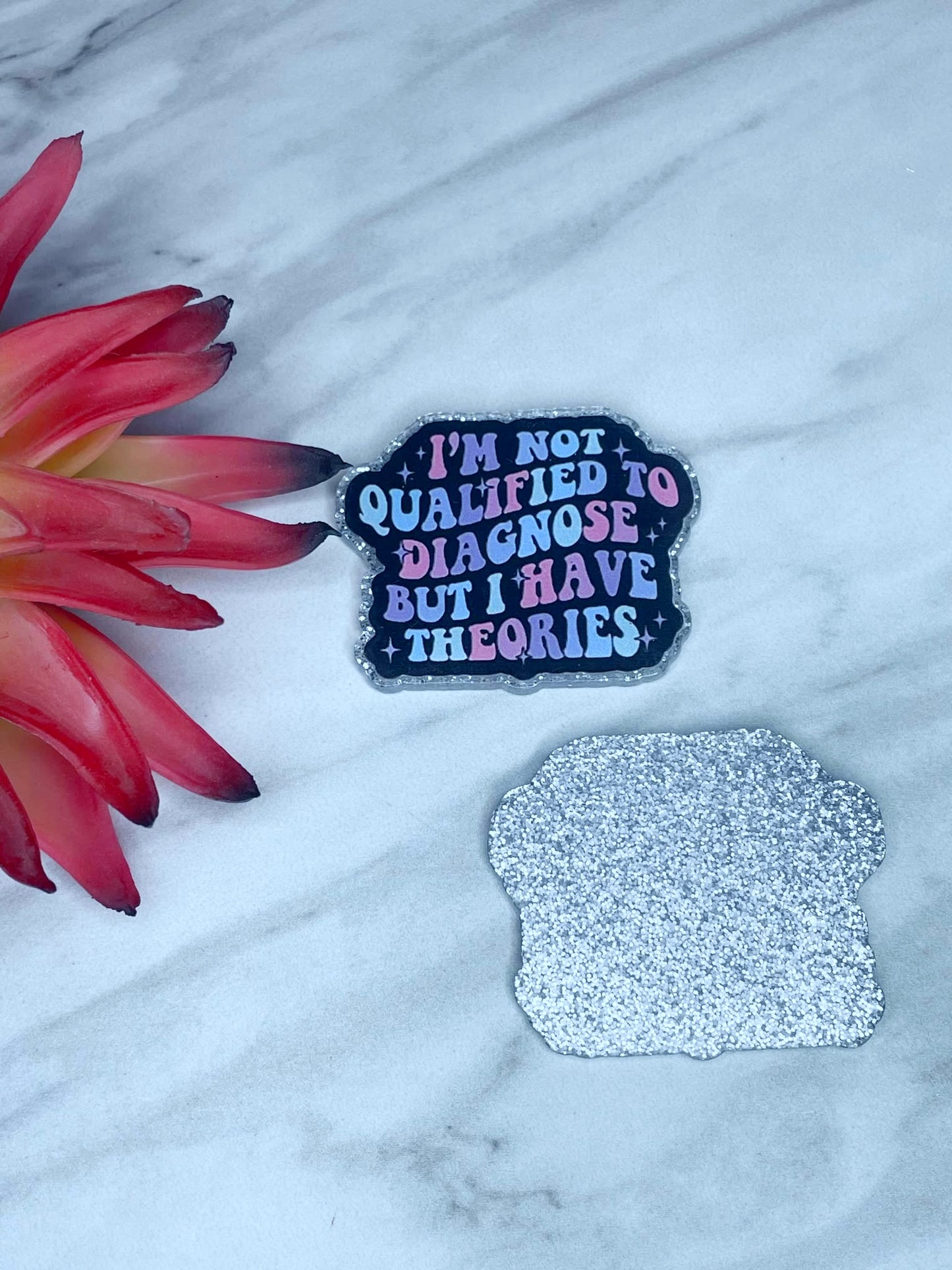 FLATBACK ACRYLIC I'M NOT QUALIFIED F365 (1ct)
