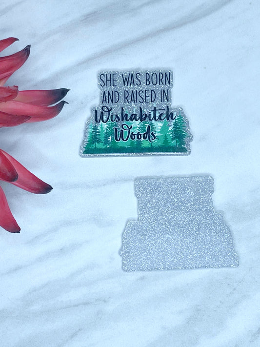 FLATBACK ACRYLIC SHE WAS BORN AND RAISED F66 (1ct)