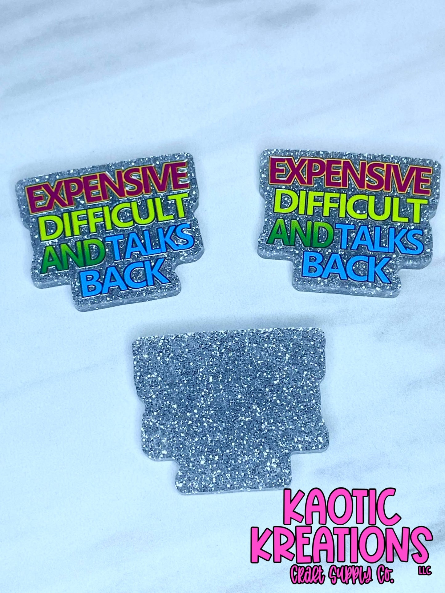 FLATBACK ACRYLIC EXPENSIVE DIFFICULT AND TALKS BACK F226 (1ct)