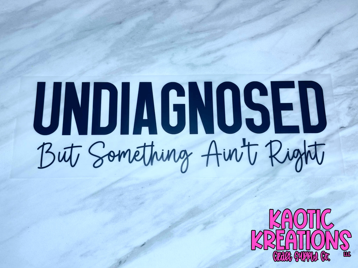 T18 - UNDIAGNOSED BUT SOMETHING AIN'T RIGHT DTF T-SHIRT TRANSFER (1ct)