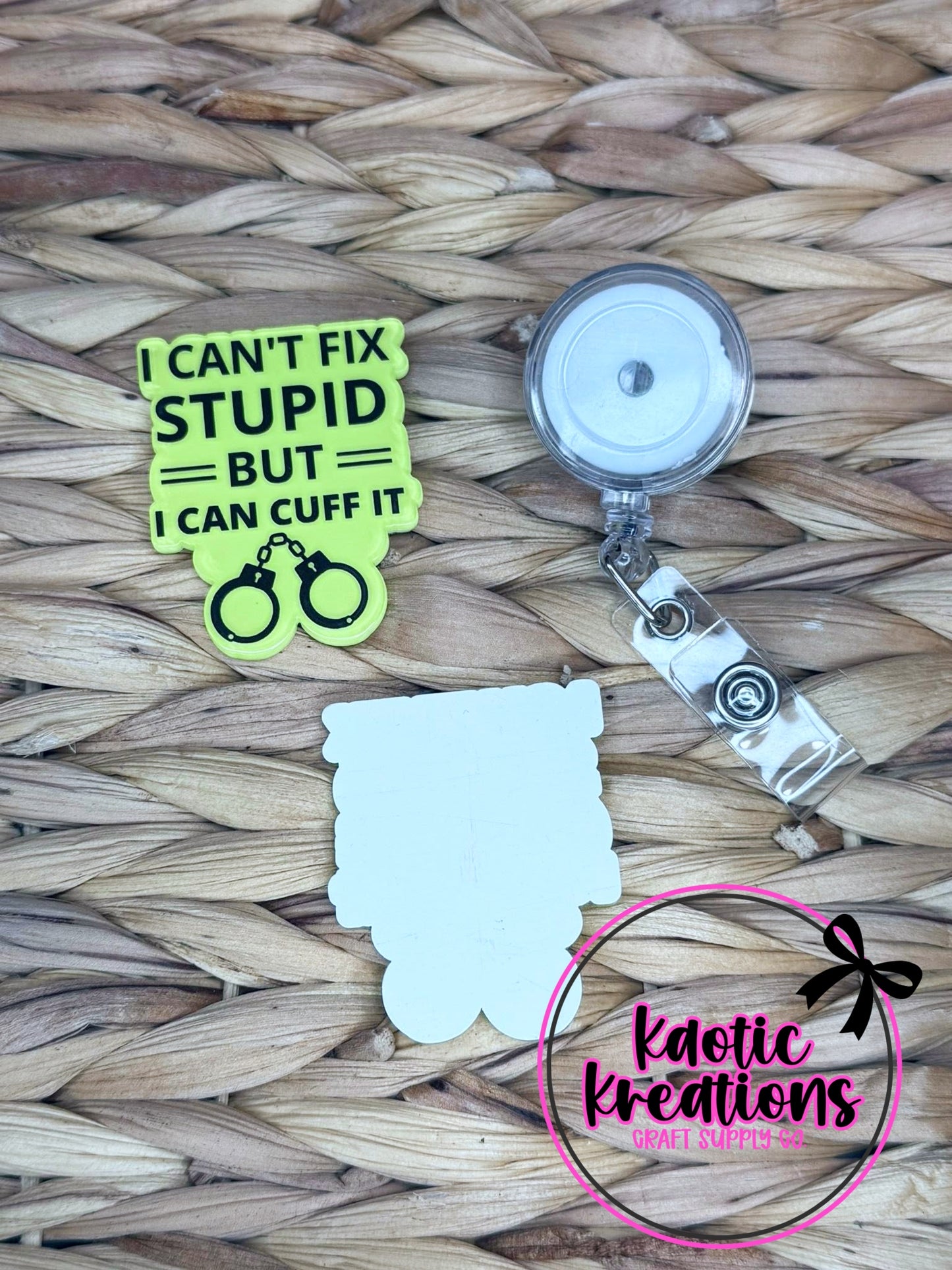*CUSTOM* FLATBACK ACRYLIC 42mm X 53mm I CAN'T FIX STUPID F237 (1ct)