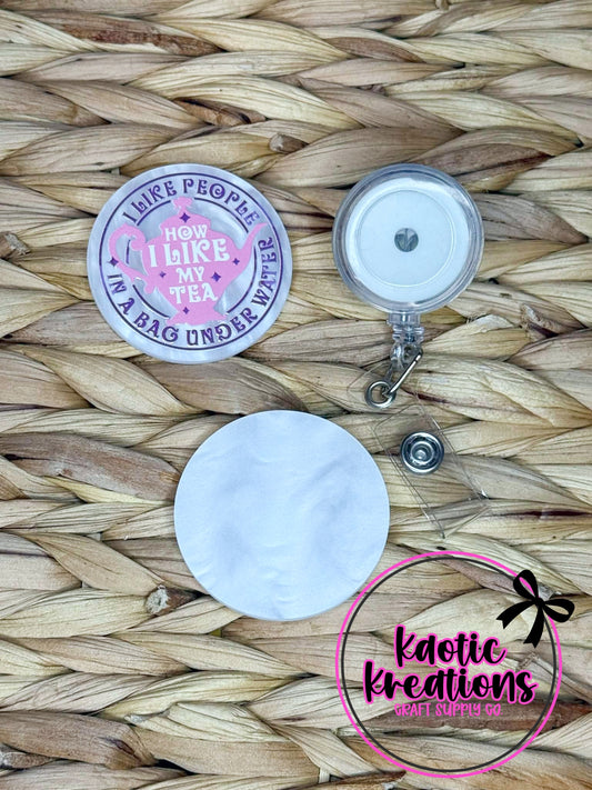 *CUSTOM* FLATBACK ACRYLIC HOW I LIKE MY TEA F40 (1ct)