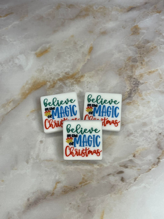 BELIEVE IN THE MAGIC OF CHRISTMAS SILICONE FOCAL