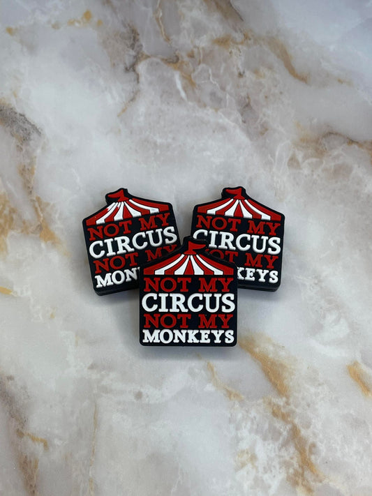NOT MY CIRCUS NOT MY MONKEYS SILICONE FOCAL