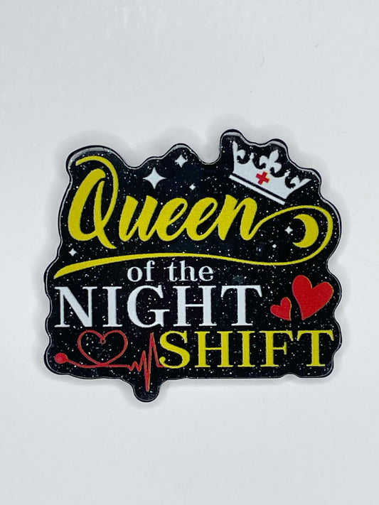 FLATBACK ACRYLIC QUEEN OF THE NIGHT SHIFT F145