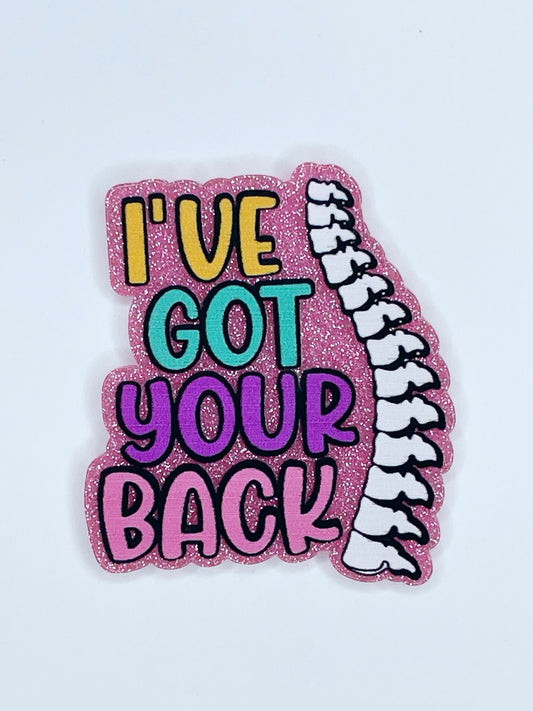 FLATBACK ACRYLIC I'VE GOT YOUR BACK F104 (1ct)