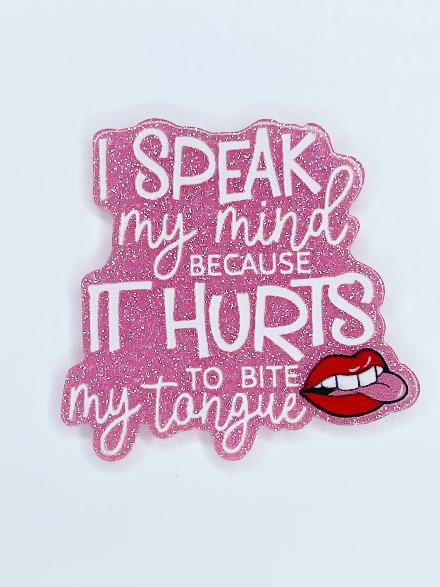 FLATBACK ACRYLIC I SPEAK MY MIND F196 (1ct)