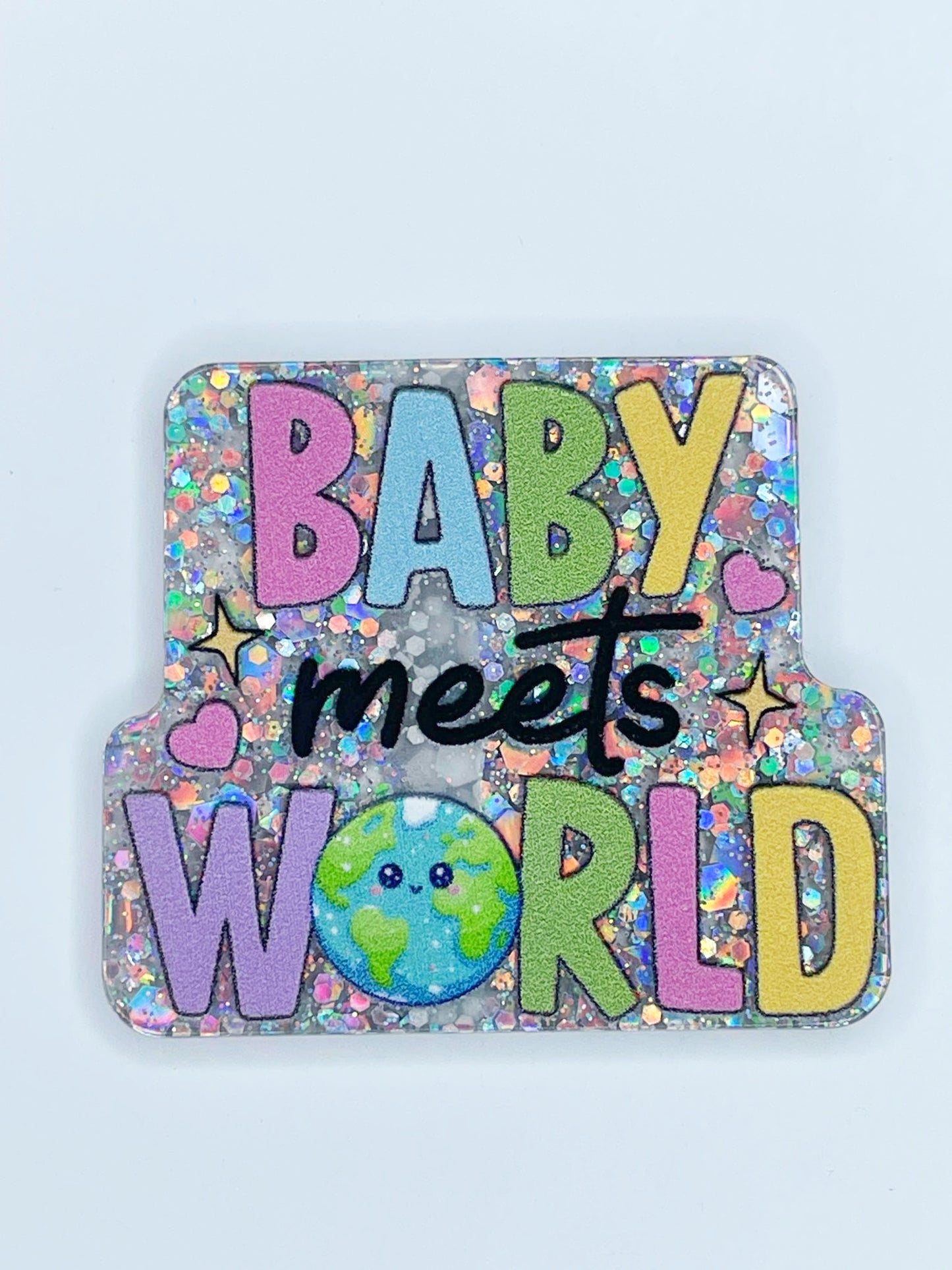 FLATBACK ACRYLIC BABY MEETS WORLD F156