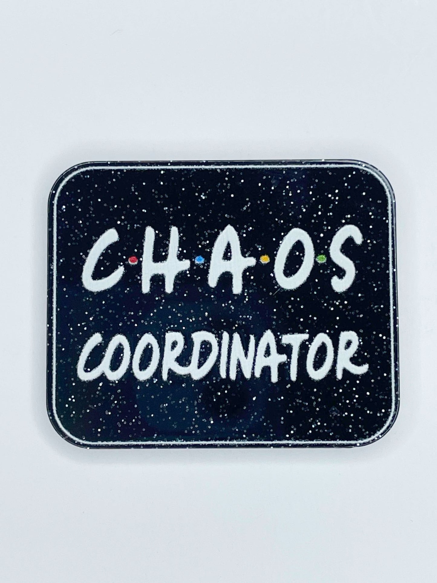 FLATBACK ACRYLIC CHAOS COORDINATOR F163