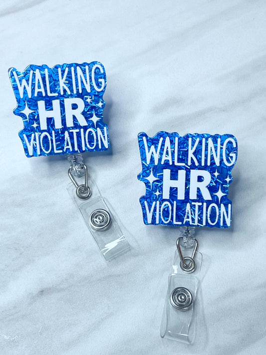 PRE-MADE BADGE REEL WALKING HR VIOLATION (1ct)