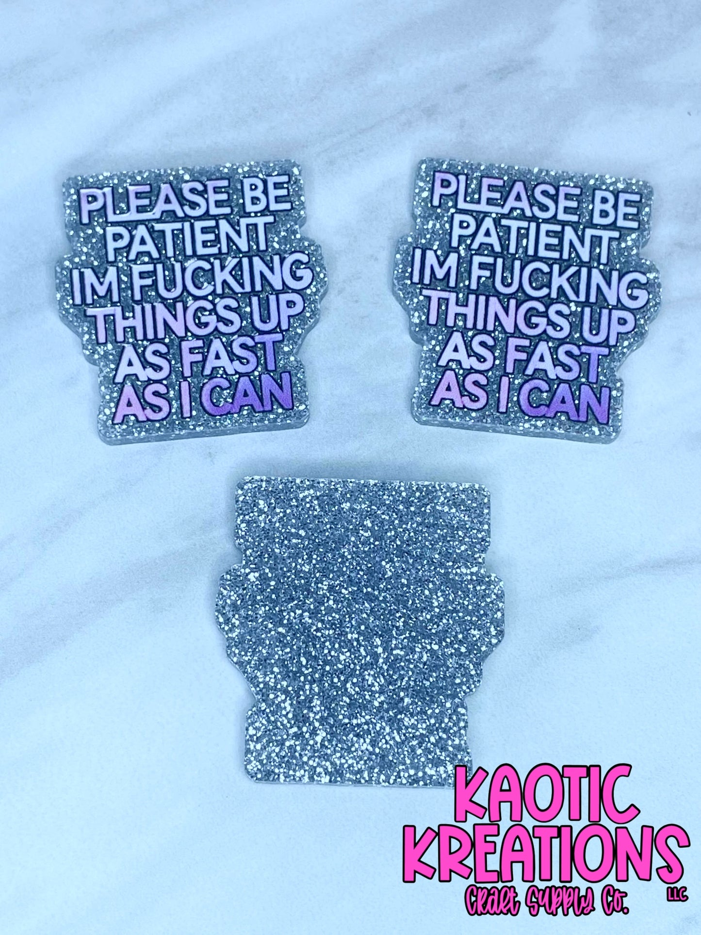 FLATBACK ACRYLIC PLEASE BE PATIENT F228 (1ct)