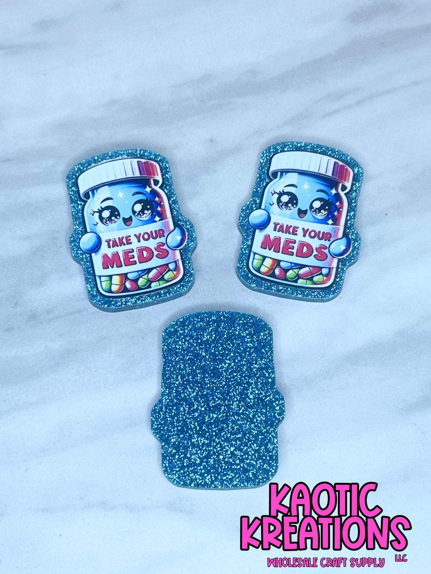 FLATBACK ACRYLIC TAKE YOUR MEDS F186 (1ct)