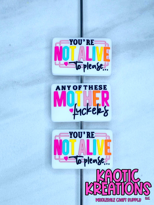 YOU'RE NOT ALIVE TO PLEASE ANY OF THESE SILICONE FOCAL D23 (1ct)