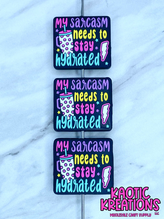 MY SARCASM NEEDS TO STAY HYDRATED SILICONE FOCAL D478 (1ct)