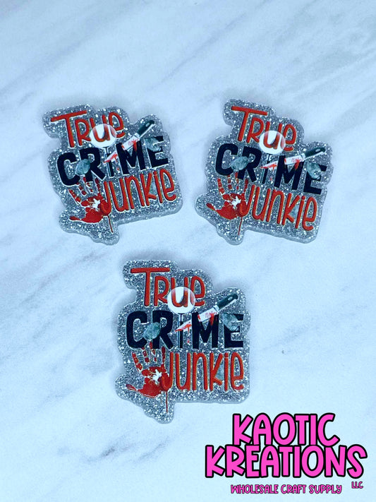 FLATBACK ACRYLIC TRUE CRIME JUNKIE F319 (1ct)