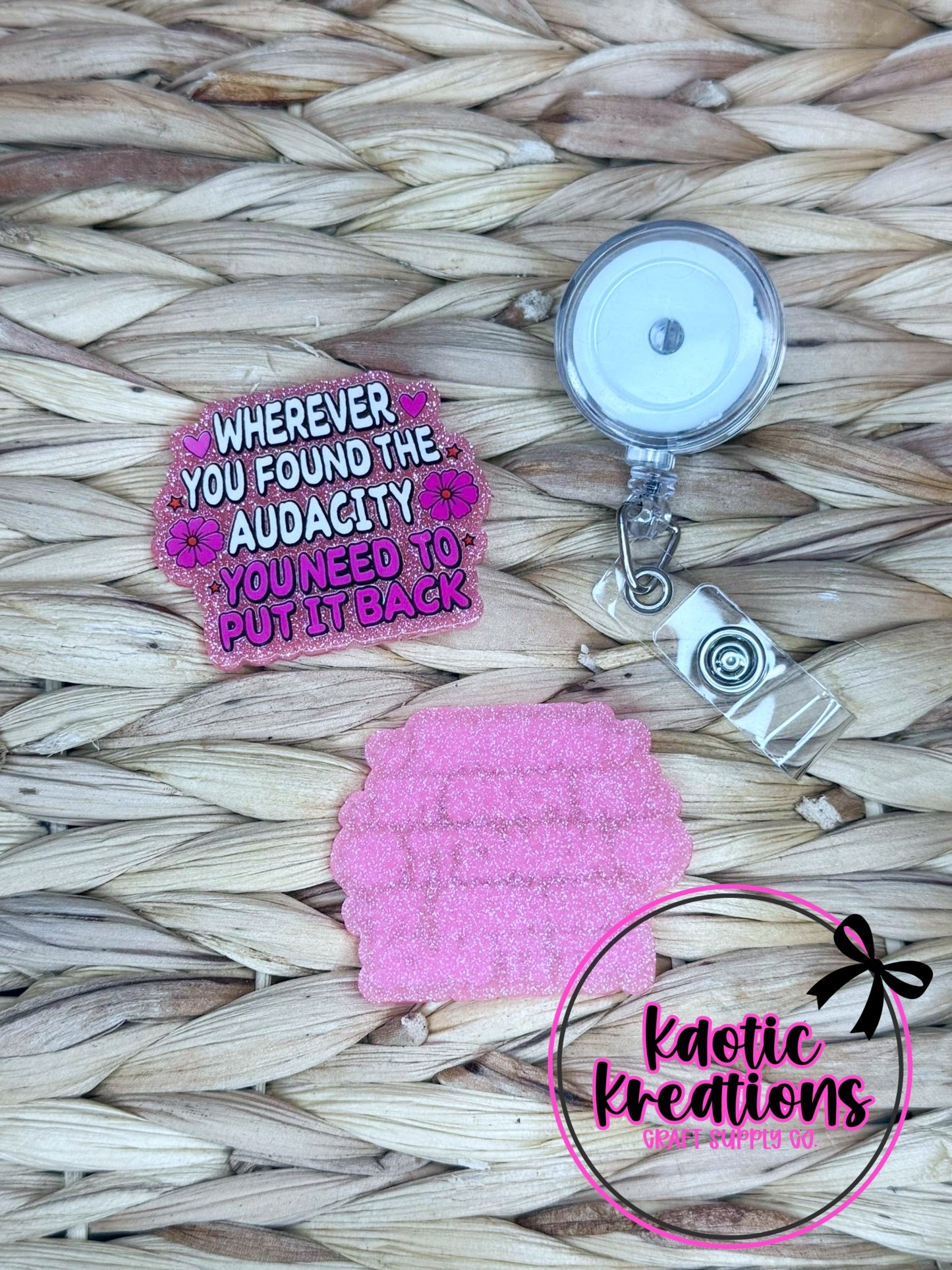 *CUSTOM* FLATBACK ACRYLIC 52mm X 44mm WHEREVER YOU FOUND THE AUDACITY F471 (1ct)