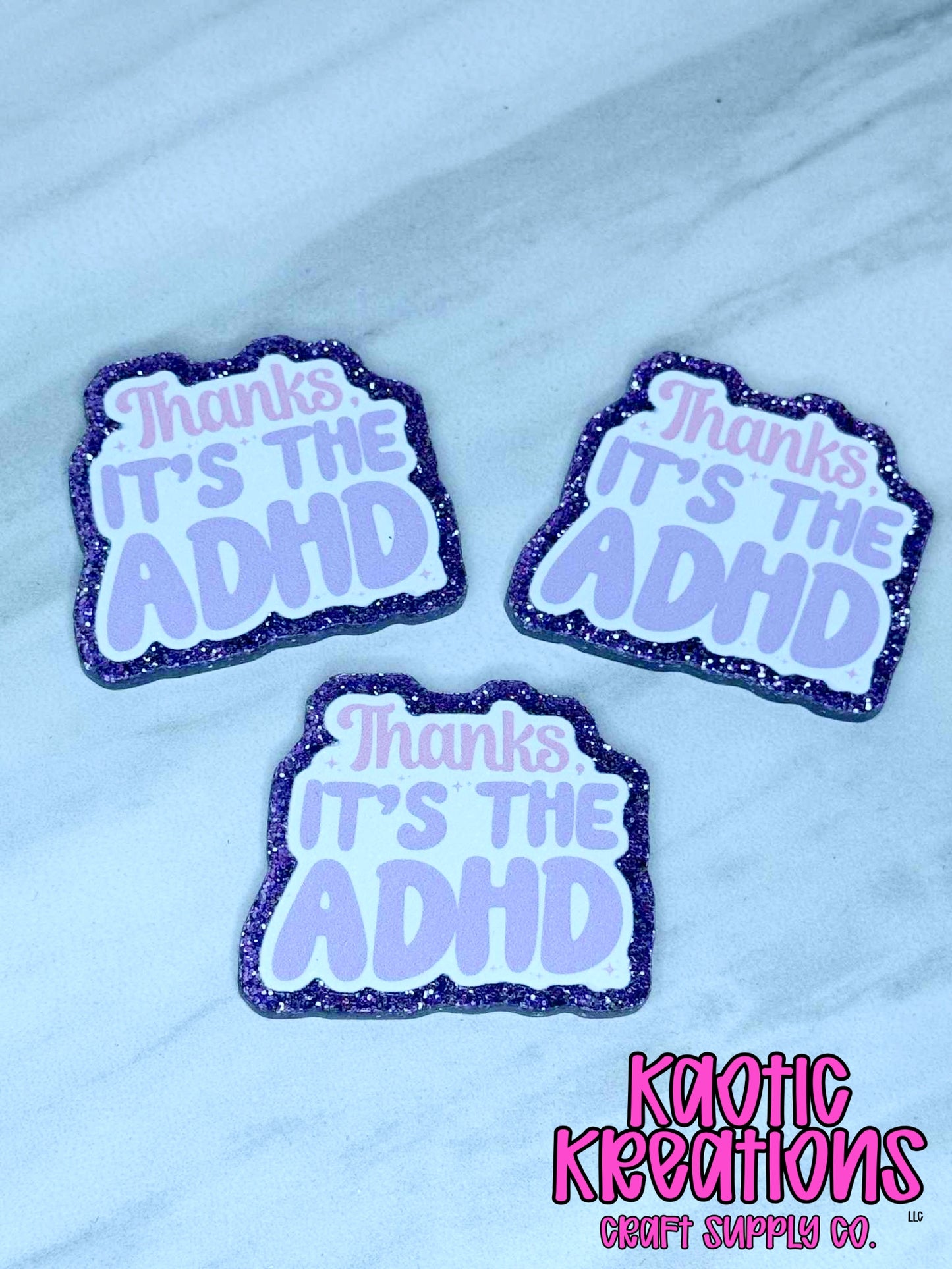 FLATBACK ACRYLIC THANKS IT'S THE ADHD F623 (1ct)