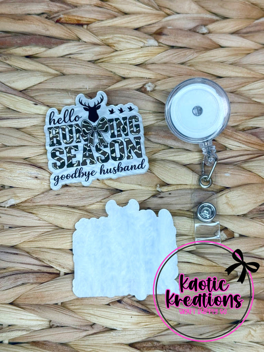 *CUSTOM* FLATBACK ACRYLIC 55mm X 51mm HELLO HUNTING SEASON F163 (1ct)