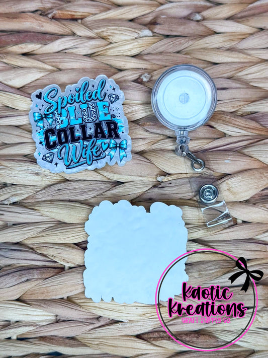 *CUSTOM* FLATBACK ACRYLIC SPOILED BLUE COLLAR WIFE F662 (1ct)