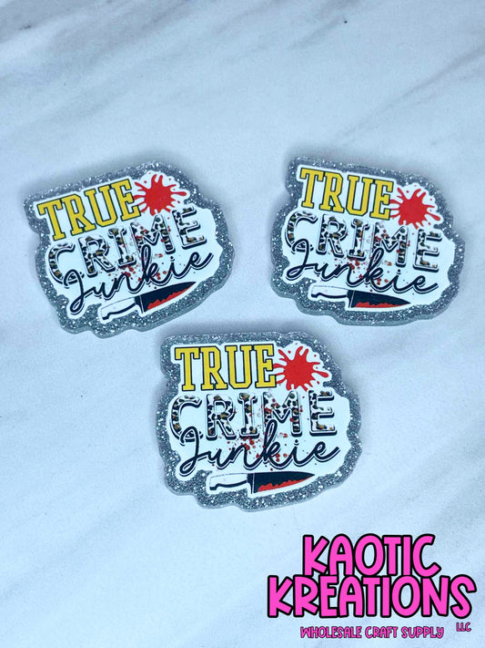 FLATBACK ACRYLIC TRUE CRIME JUNKIE F460 (1ct)