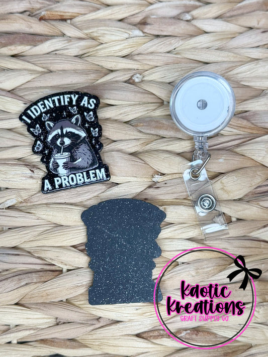 *CUSTOM* FLATBACK ACRYLIC I IDENTIFY AS A PROBLEM F366 (1ct)