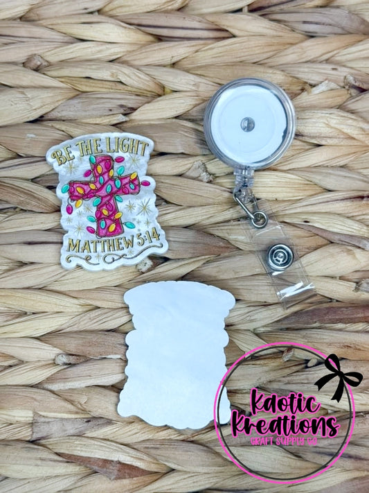 *CUSTOM* Flatback Acrylic Be The Light F74 (1ct)