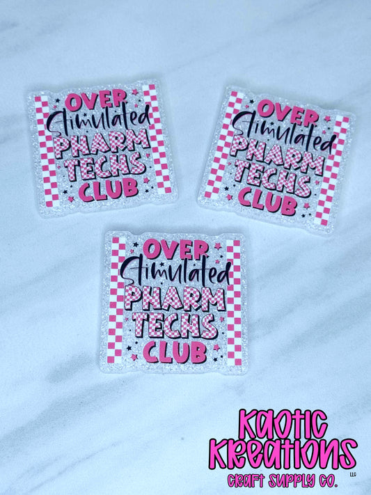 *CUSTOM* FLATBACK ACRYLIC OVER STIMULATED PHARM TECHS CLUB F225 (1ct)