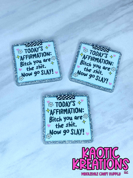 FLATBACK ACRYLIC TODAY'S AFFIRMATION F192 (1ct)