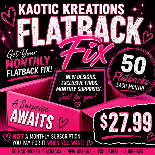 KAOTIC KREATIONS FLATBACK FIX NO. 1 *PLEASE READ ENTIRE LISTING BEFORE PURCHASING*