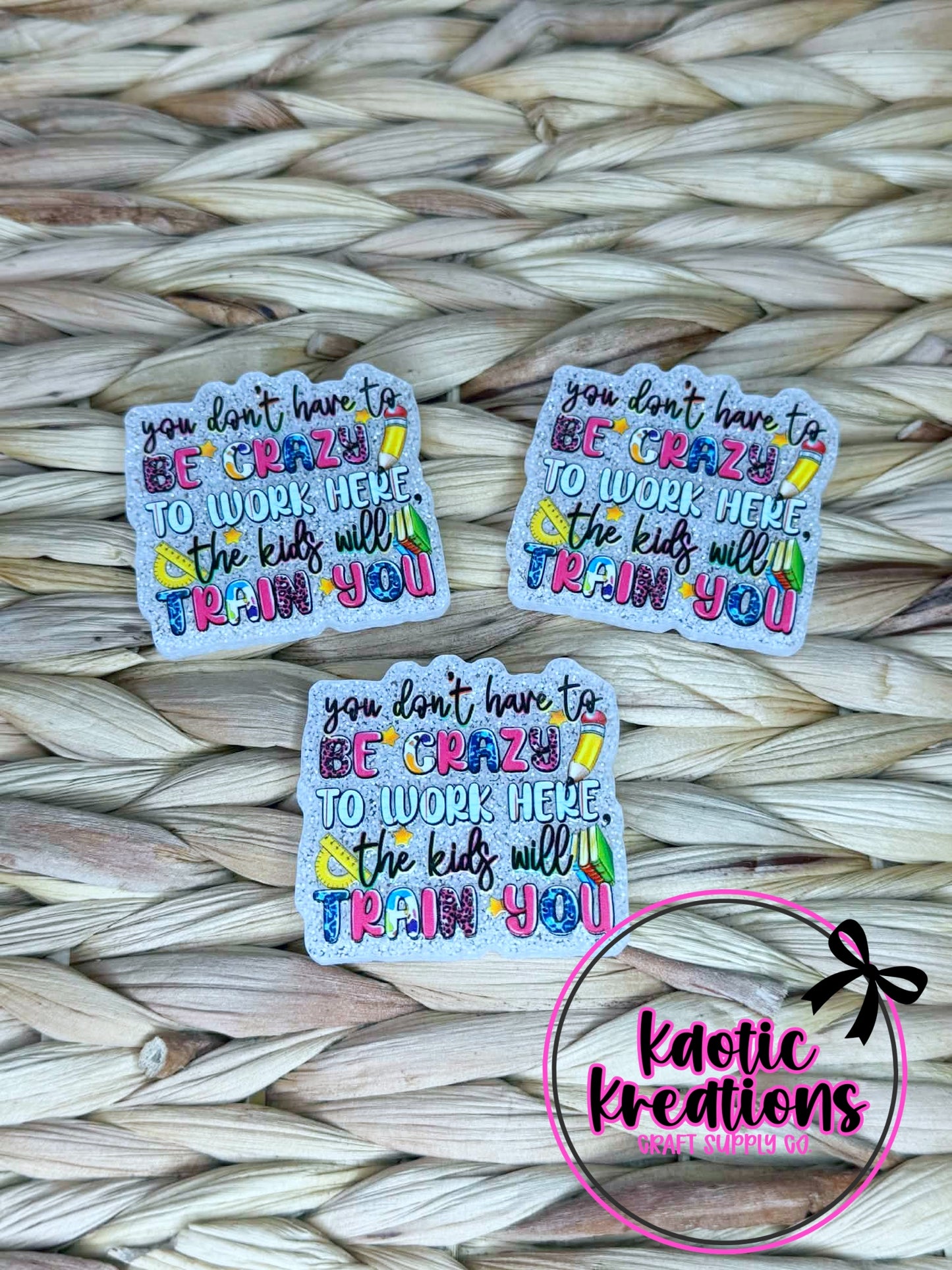 *CUSTOM* FLATBACK ACRYLIC THE KIDS WILL TRAIN YOU F564 (1ct)