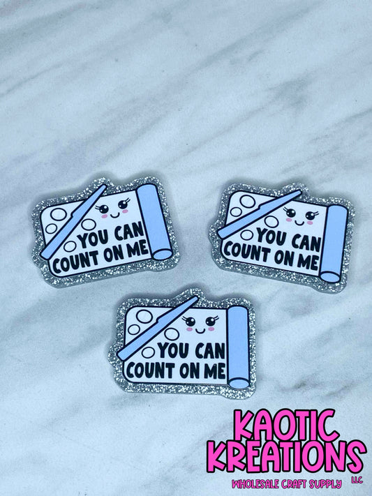 FLATBACK ACRYLIC YOU CAN COUNT ON ME F483 (1ct)