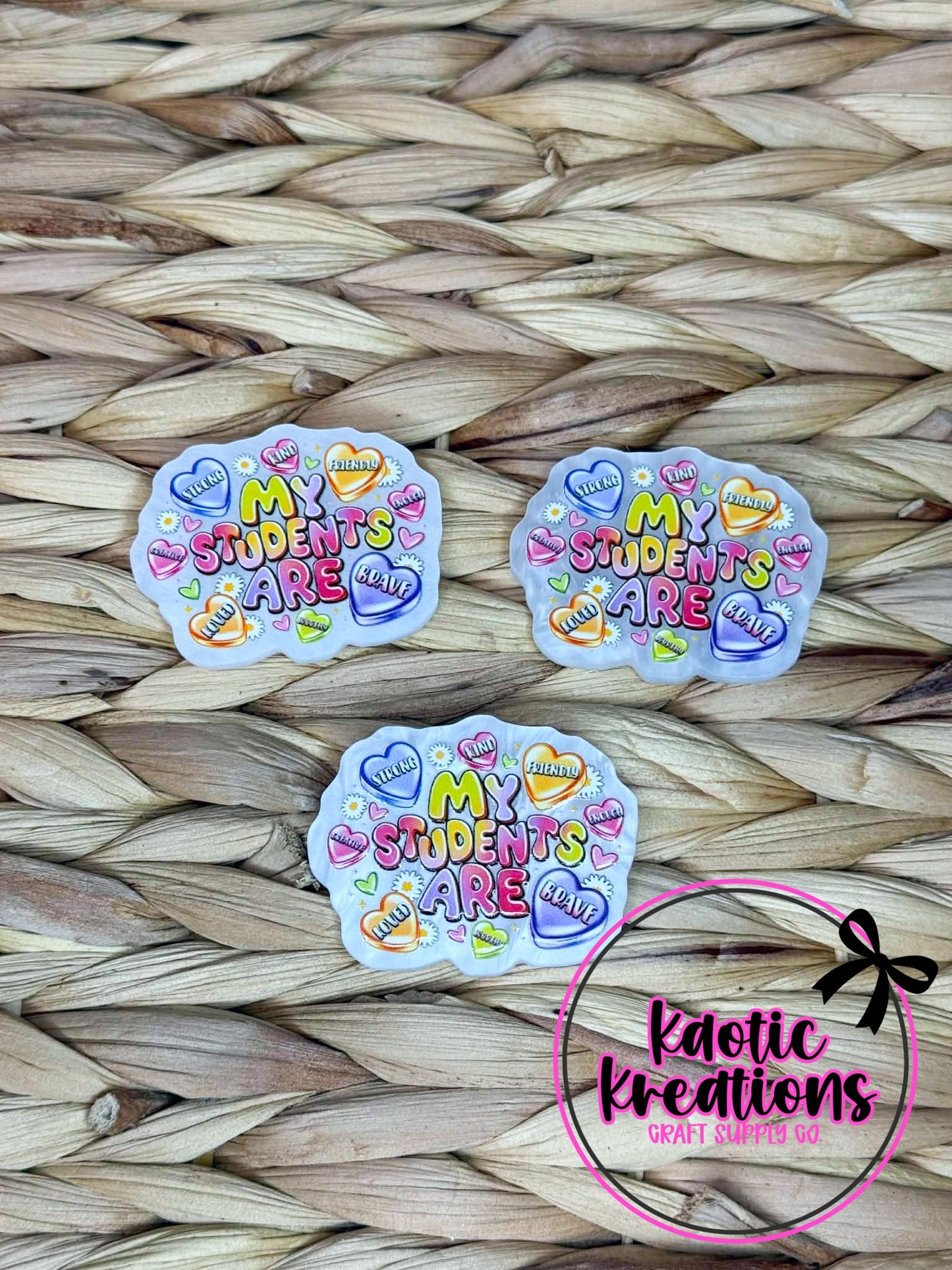 *CUSTOM* FLATBACK ACRYLIC MY STUDENTS ARE F61 (1ct)