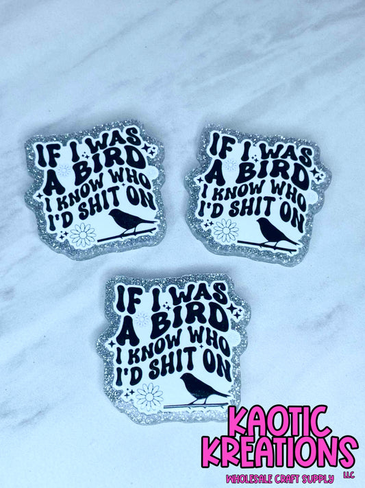 FLATBACK ACRYLIC IF I WAS A BIRD F532 (1ct)