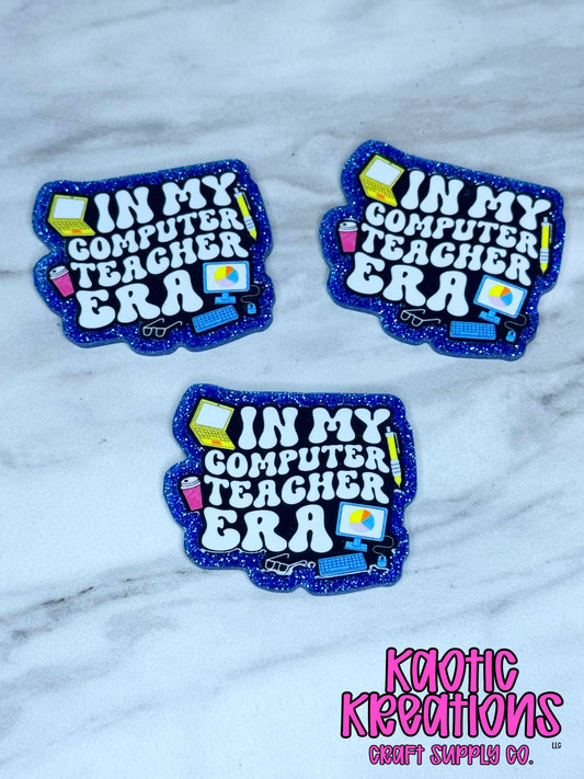 FLATBACK ACRYLIC IN MY COMPUTER TEACHER ERA F20 (1ct)